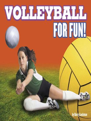 cover image of Volleyball for Fun!